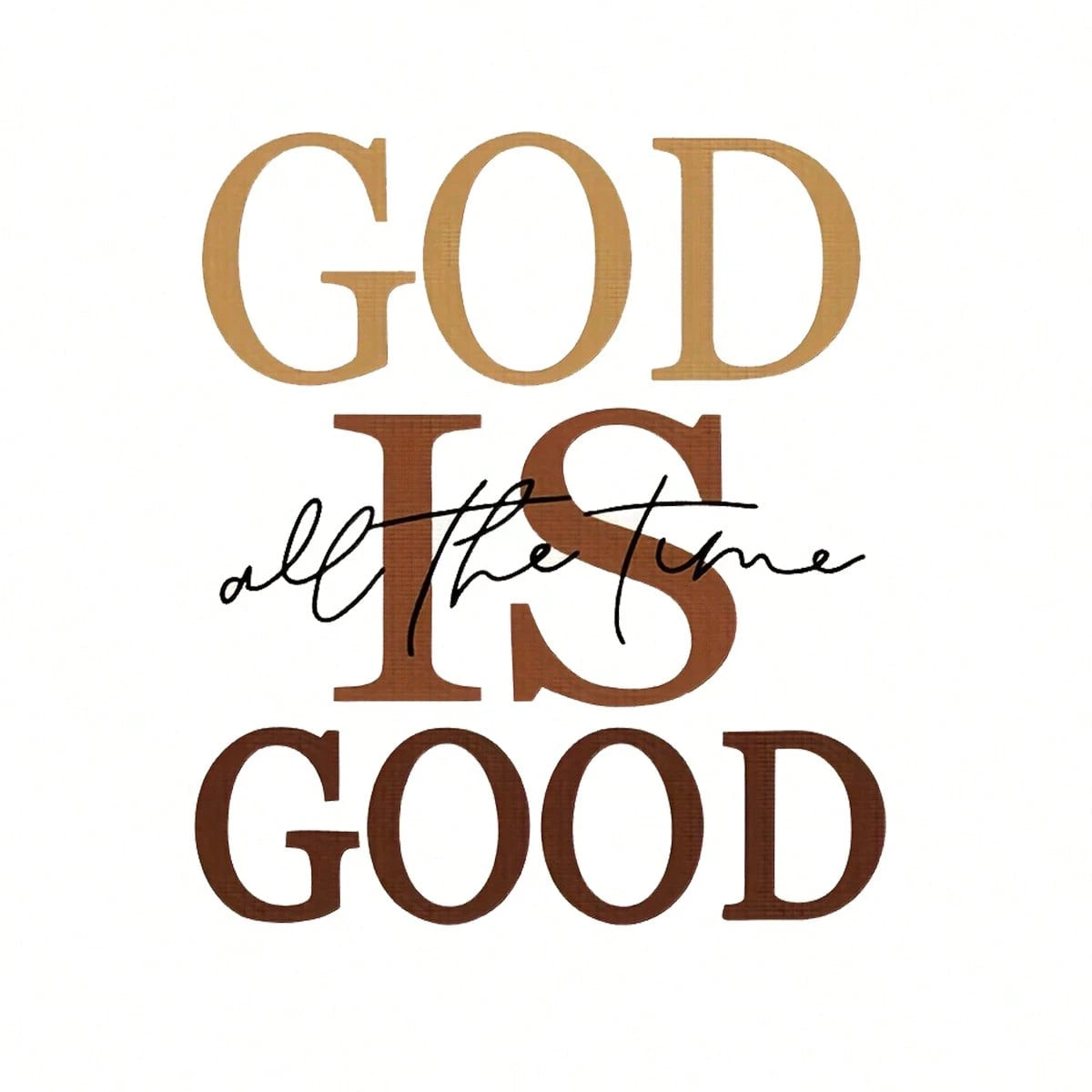 1pc/2pcs/3pcs "GOD IS GOOD All The Time" Vinyl Iron-On Transfer Decal- Bold Typography Heat Press Patch With Mixed Colors, Washable & Durable Applique For Clothing, T-Shirts, Bags, DIY Fashion Access