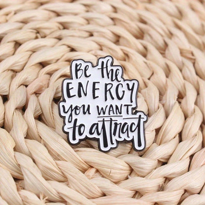 1pc Be The Energy Pin For Stylish Encouragement Fashion Inspirational Lapel Pin Brooch Men's And Women's Jewelry Accessories