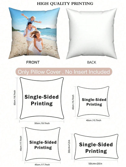 1pc Custom Photo Printed Pillowcase, Personalized Single-Sided Pillow Cover For Pet, Friends. Perfect For Wedding, Mother's Day, Gifts For Him Her, Housewarming, Bedroom/Living Room, Aesthetic Room De