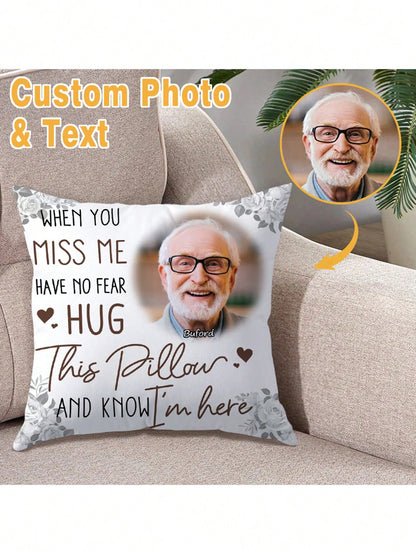 1pc Personalized Photo Pillowcase, Single-Sided Pillow Cover For Mother's Day, Father's Day, Teacher's Day, Graduation, Weddings, Housewarming, Gift For Family, Sofa Bed Car Bedroom Living Room, Washa