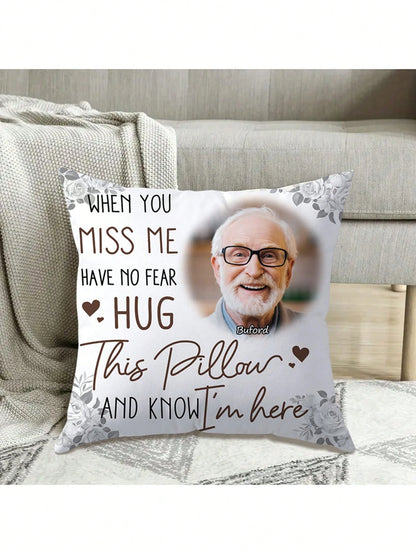 1pc Personalized Photo Pillowcase, Single-Sided Pillow Cover For Mother's Day, Father's Day, Teacher's Day, Graduation, Weddings, Housewarming, Gift For Family, Sofa Bed Car Bedroom Living Room, Washa