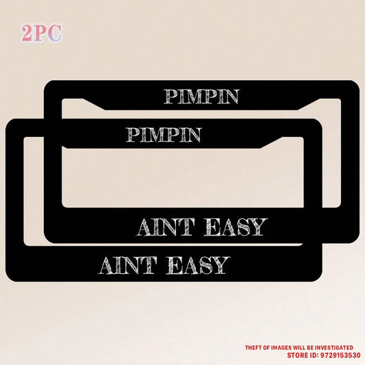 2PC,Pimpin Aint Easy License Plate Frame, Black License Plate Frame,Front And Rear License Plate Covers, Stainless Steel Car Parts, License Plate Holder, Standard Size 12x6 In