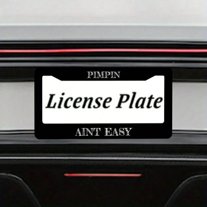 2PC,Pimpin Aint Easy License Plate Frame, Black License Plate Frame,Front And Rear License Plate Covers, Stainless Steel Car Parts, License Plate Holder, Standard Size 12x6 In