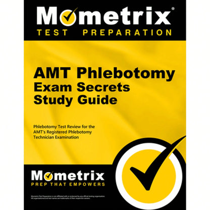 Amt Phlebotomy Exam Secrets Study Guide: Phlebotomy Test Review For The Amt's Registered Phlebotomy (Paperback) By Mometrix Phlebotomy Certification Test Team (Editor)