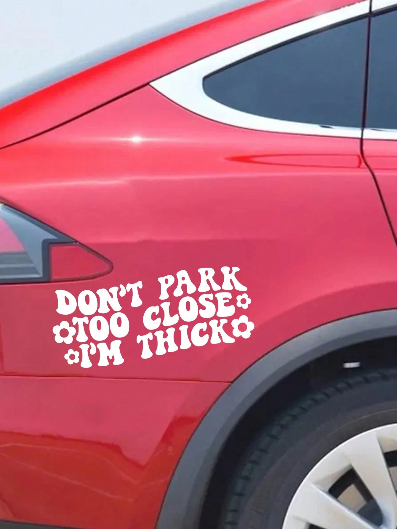 Don't Park Too Close Decal- Funny Car Decal, Car Window Decal Sticker