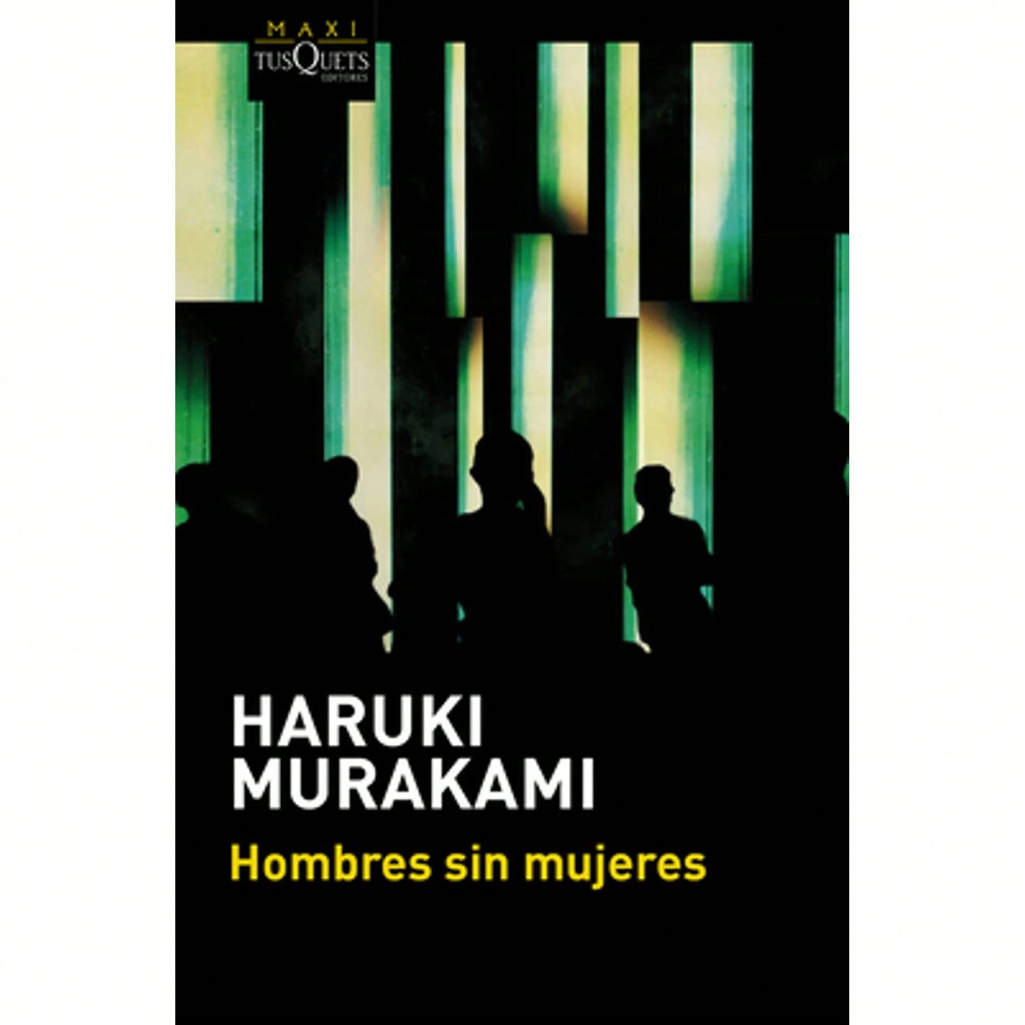 Hombres Sin Mujeres (Relatos)/ Men Without Women (Short Stories) (Paperback) By Haruki Murakami