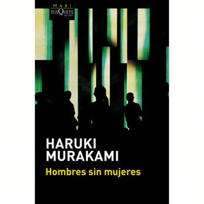 Hombres Sin Mujeres (Relatos)/ Men Without Women (Short Stories) (Paperback) By Haruki Murakami
