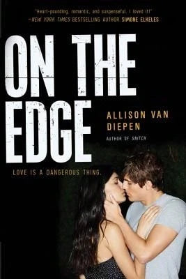 On The Edge (Paperback) By Allison Van Diepen