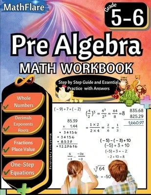 Pre Algebra Workbook 5th And 6th Grade: Pre Algebra Workbook 5-6, One-Step Equations, Whole Numbers, (Paperback) By Mathflare Publishing