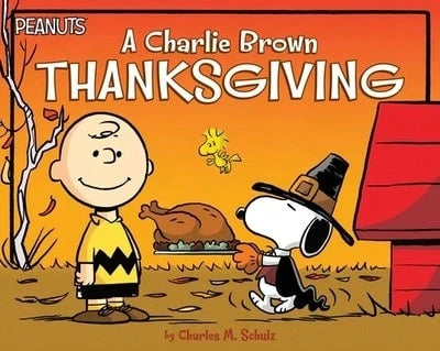 Pre-Owned A Charlie Brown Thanksgiving (Paperback) By Charles M Schulz, Daphne Pendergrass