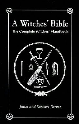 Pre-Owned A Witches' Bible: The Complete Witches' Handbook (Paperback) By Stewart Farrar