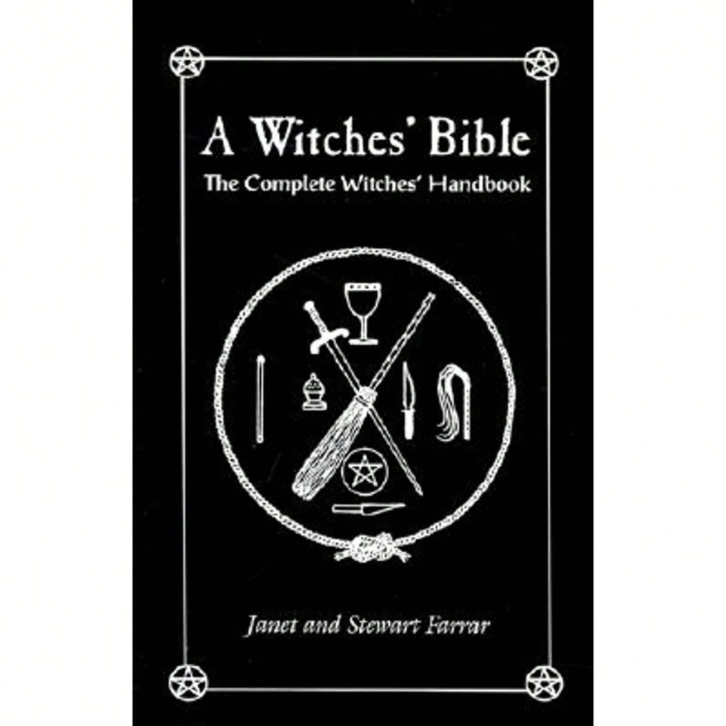 Pre-Owned A Witches' Bible: The Complete Witches' Handbook (Paperback) By Stewart Farrar