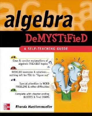 Pre-Owned Algebra Demystified (Paperback) By Rhonda Huttenmueller, Rhonda Huettenmueller, Huettemueller