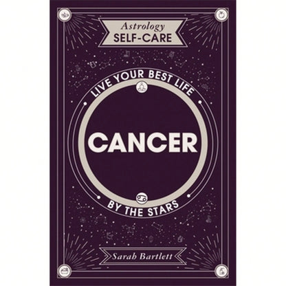 Pre-Owned Astrology Self-Care: Cancer: Live Your Best Life By The Stars (Hardcover) By Sarah Bartlett