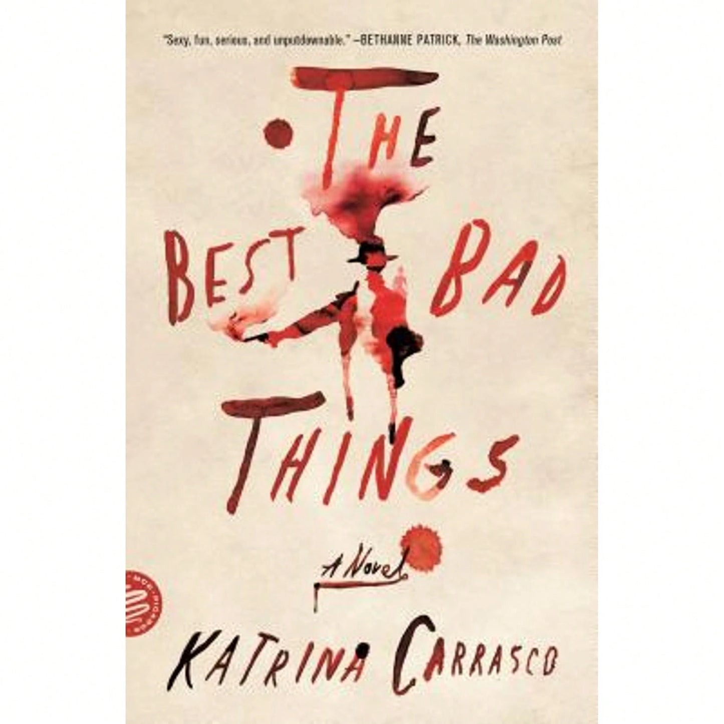 Pre-Owned Best Bad Things (Paperback) By Katrina Carrasco