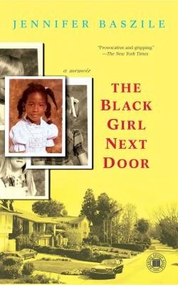 Pre-Owned Black Girl Next Door (Paperback) By Jennifer Baszile
