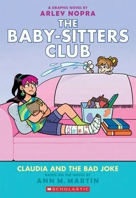 Pre-Owned Claudia And The Bad Joke: A Graphic Novel (The Baby-Sitters Club #15) (Paperback) By Ann M Martin