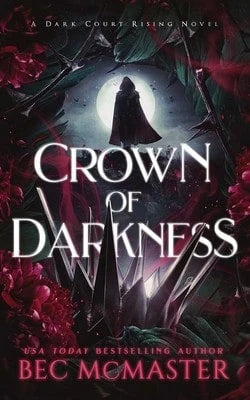 Pre-Owned Crown Of Darkness (Paperback) By Bec McMaster