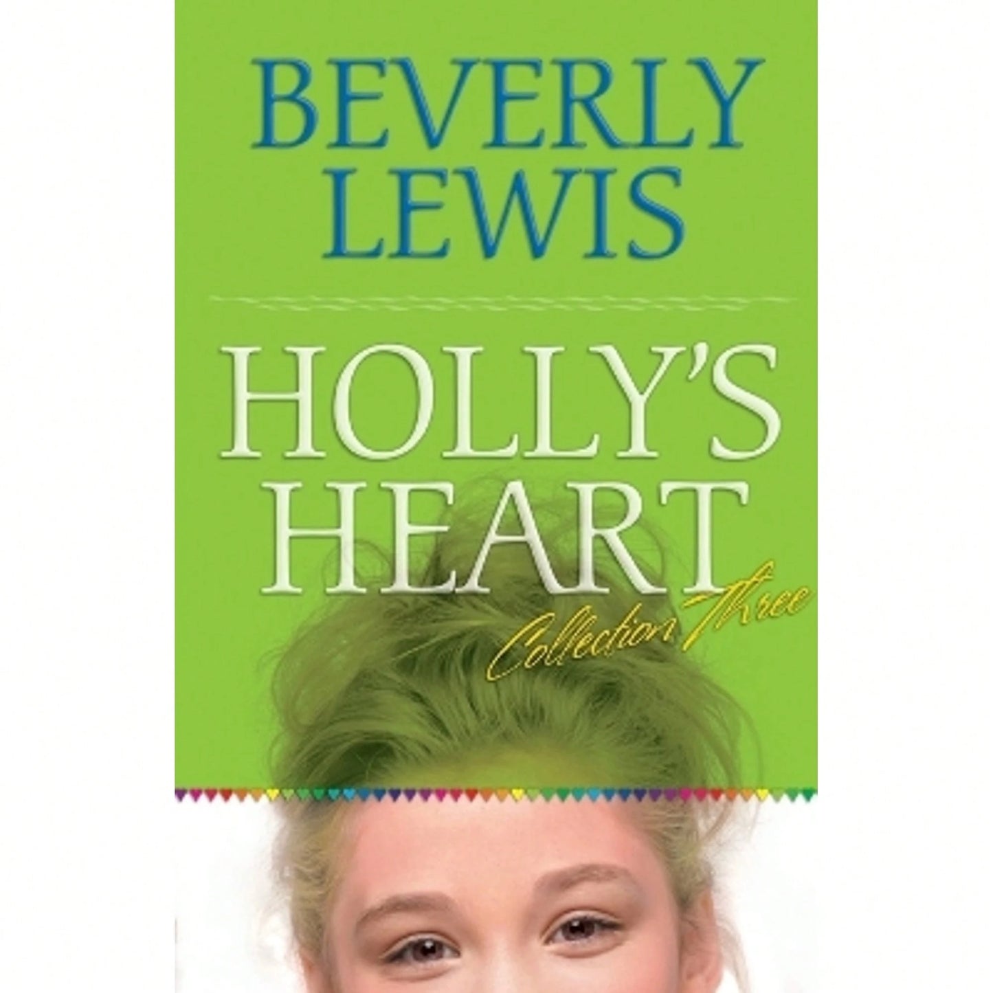 Pre-Owned Holly's Heart Collection Three: Books 11-14 (Paperback) By Beverly Lewis