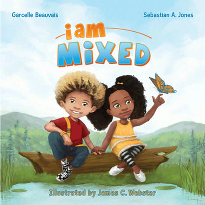 Pre-Owned I Am Mixed (Hardcover) By Garcelle Beauvais, Sebastian A Jones, Joshua Cozine