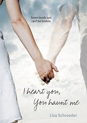 Pre-Owned I Heart You, You Haunt Me (Paperback) By Lisa Schroeder