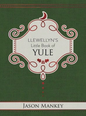 Pre-Owned Llewellyn's Little Book Of Yule (Hardcover) By Jason Mankey