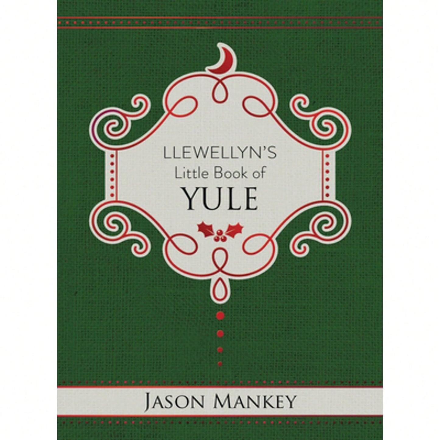 Pre-Owned Llewellyn's Little Book Of Yule (Hardcover) By Jason Mankey