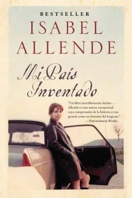 Pre-Owned Mi Pais Inventado: Un Paseo Nostalgico Por Chile (Paperback) By Isabel Allende