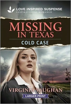 Pre-Owned Missing In Texas (Paperback) By Virginia Vaughan