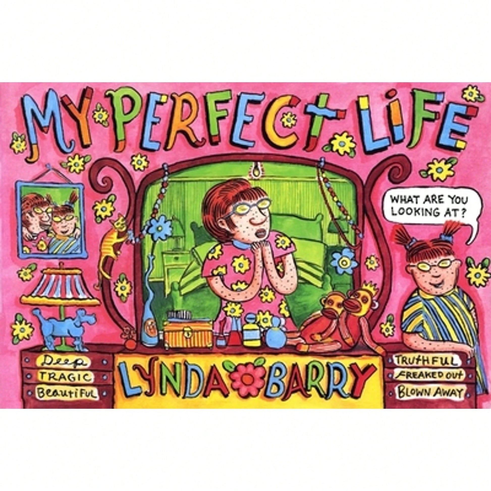 Pre-Owned My Perfect Life (Hardcover) By Lynda Barry