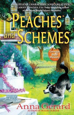 Pre-Owned Peaches And Schemes: A Georgia B&B Mystery (Hardcover) By Anna Gerard