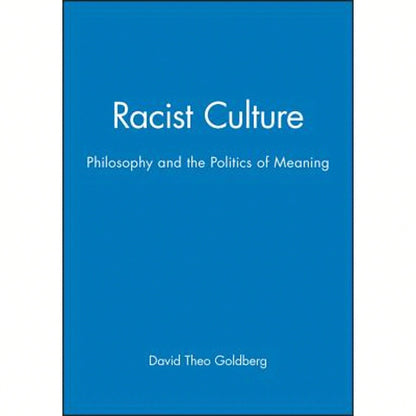 Pre-Owned Racist Culture (Paperback) By David Theo Goldberg