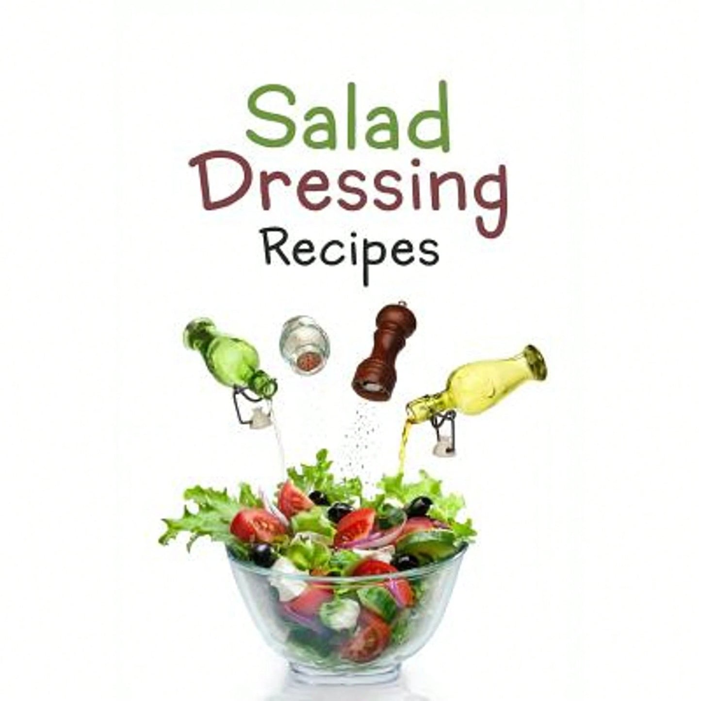 Pre-Owned Salad Dressing Recipes: Top 50 Most Delicious Homemade Salad Dressings: [A Salad Dressing (Paperback) By Julie Hatfield