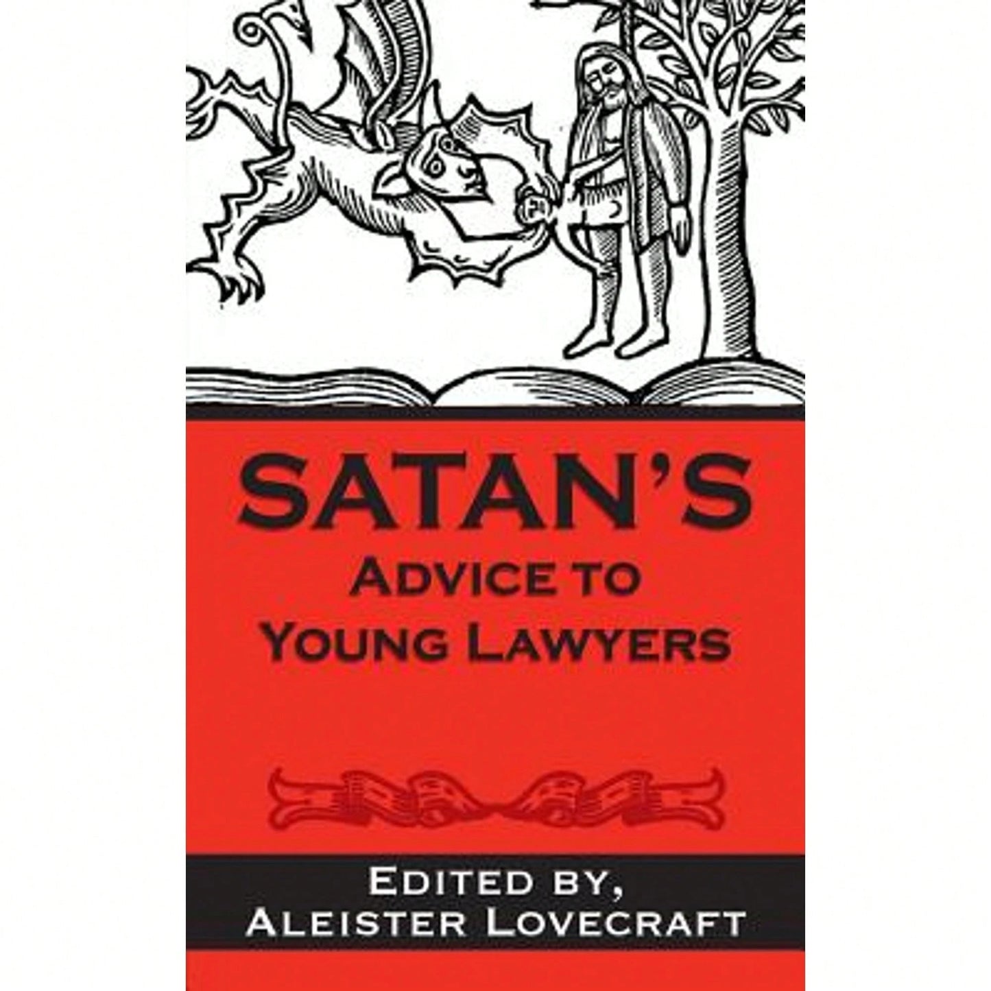 Pre-Owned Satan's Advice To Young Lawyers (Paperback) By Aleister Lovecraft Esq