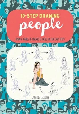 Pre-Owned Ten-Step Drawing: People: Draw A Range Of Figures & Faces In Ten Easy Steps (Paperback) By Justine Lecouffe