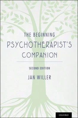 Pre-Owned The Beginning Psychotherapist's Companion: Second Edition (Paperback) By Jan Willer