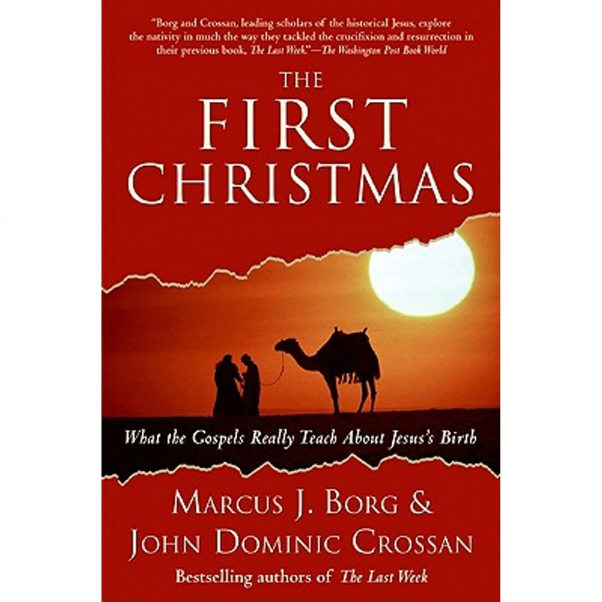 Pre-Owned The First Christmas: What The Gospels Really Teach About Jesus's Birth (Paperback) By Dr. Marcus J Borg, John Dominic Crossan
