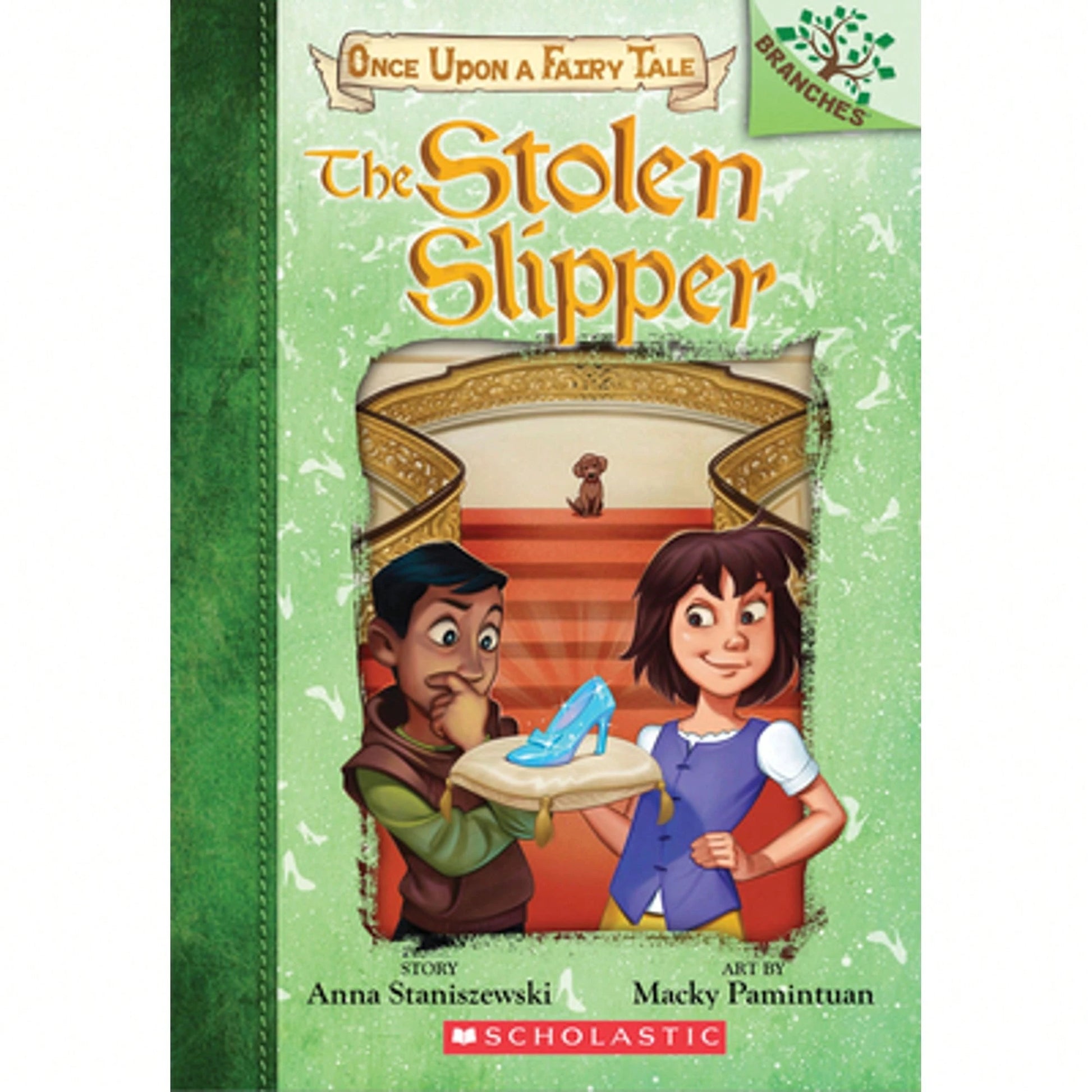 Pre-Owned The Stolen Slipper: A Branches Book (Once Upon A Fairy Tale #2): Volume 2 (Paperback) By Anna Staniszewski