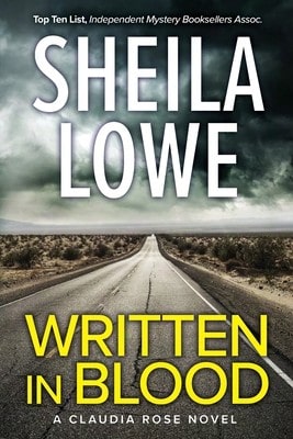Pre-Owned Written In Blood: A Claudia Rose Novel (Paperback) By Sheila Lowe