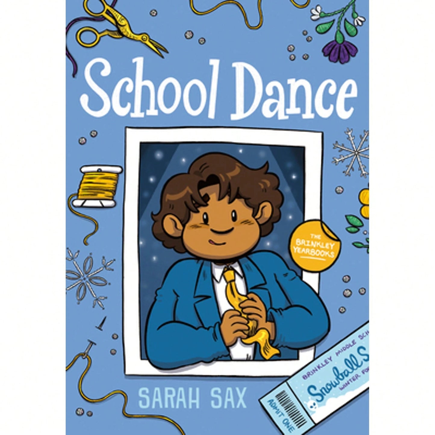 School Dance: (A Graphic Novel) (Paperback) By Sarah Sax