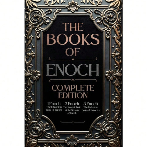 The Book Of Enoch: Complete Edition: The Original Collection, Including 1 Enoch (Ethiopic), 2 Enoch (Slavonic), And 3 Enoch ()