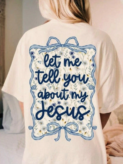 Women'S T-Shirts, Fun Graphic T-Shirts, Let Me Tell You About My Jesus Shirt,Christian T-Shirts, Religious T-Shirts, Women'S Fall Clothing,Summer Tops
